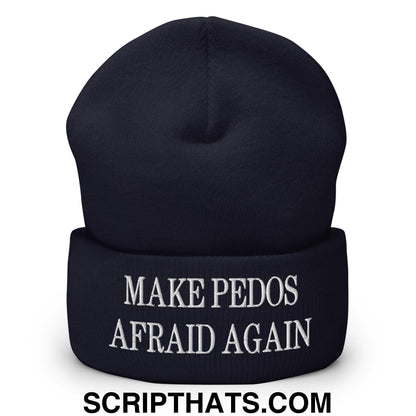 Make Pedos Afraid Again Embroidered Knit Cuffed Beanie Navy
