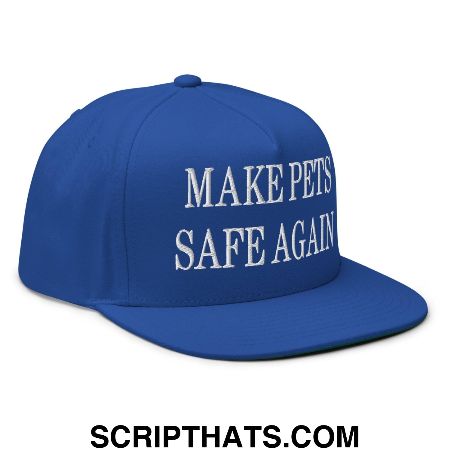 Make Pets Safe Again Embroidered 5 Panel Flat Bill Brim Snapback Hat Royal Blue