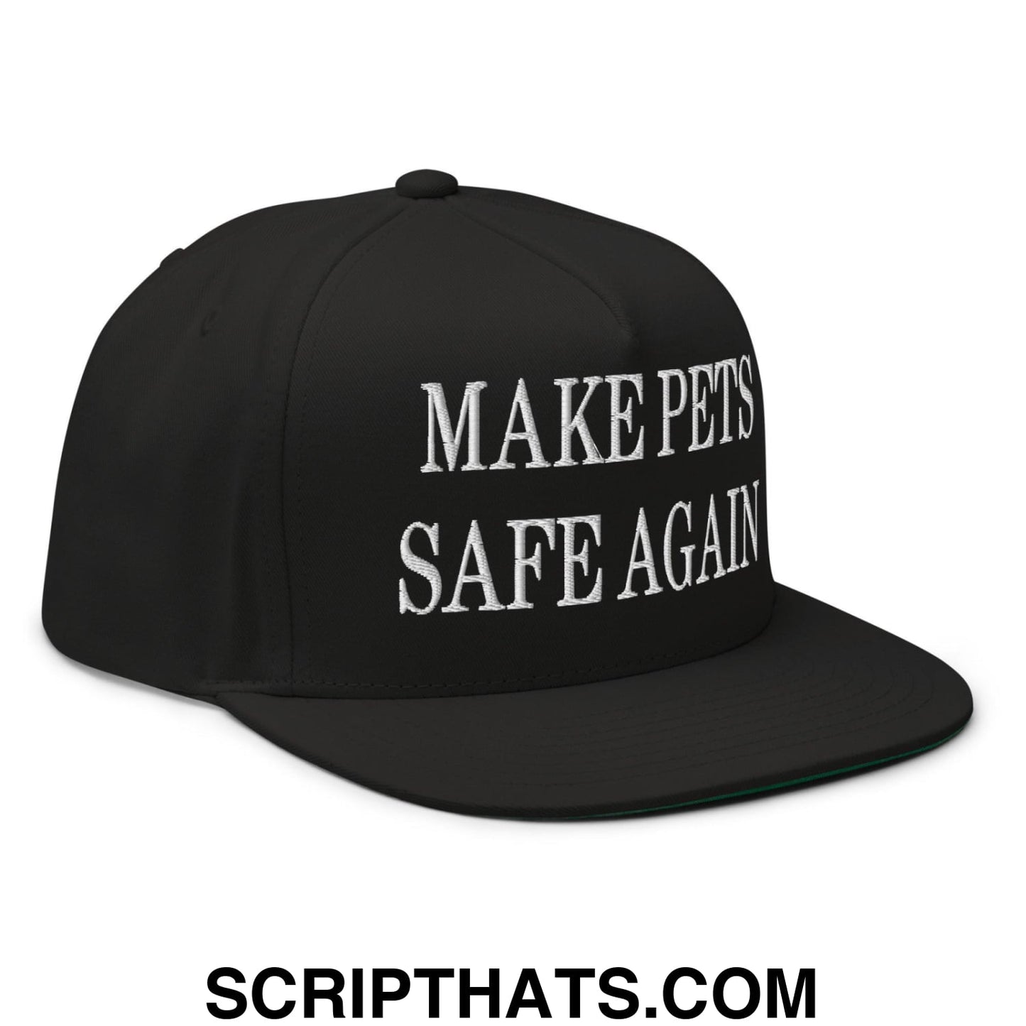 Make Pets Safe Again Embroidered 5 Panel Flat Bill Brim Snapback Hat Black