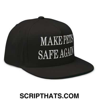 Make Pets Safe Again Embroidered 5 Panel Flat Bill Brim Snapback Hat Black
