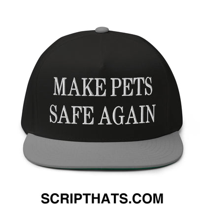 Make Pets Safe Again Embroidered 5 Panel Flat Bill Brim Snapback Hat Black Grey
