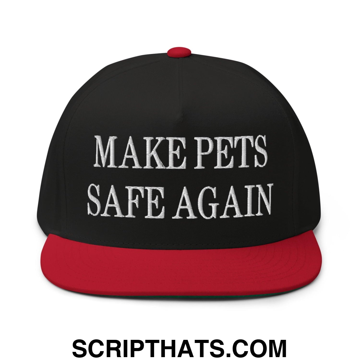 Make Pets Safe Again Embroidered 5 Panel Flat Bill Brim Snapback Hat Black Red