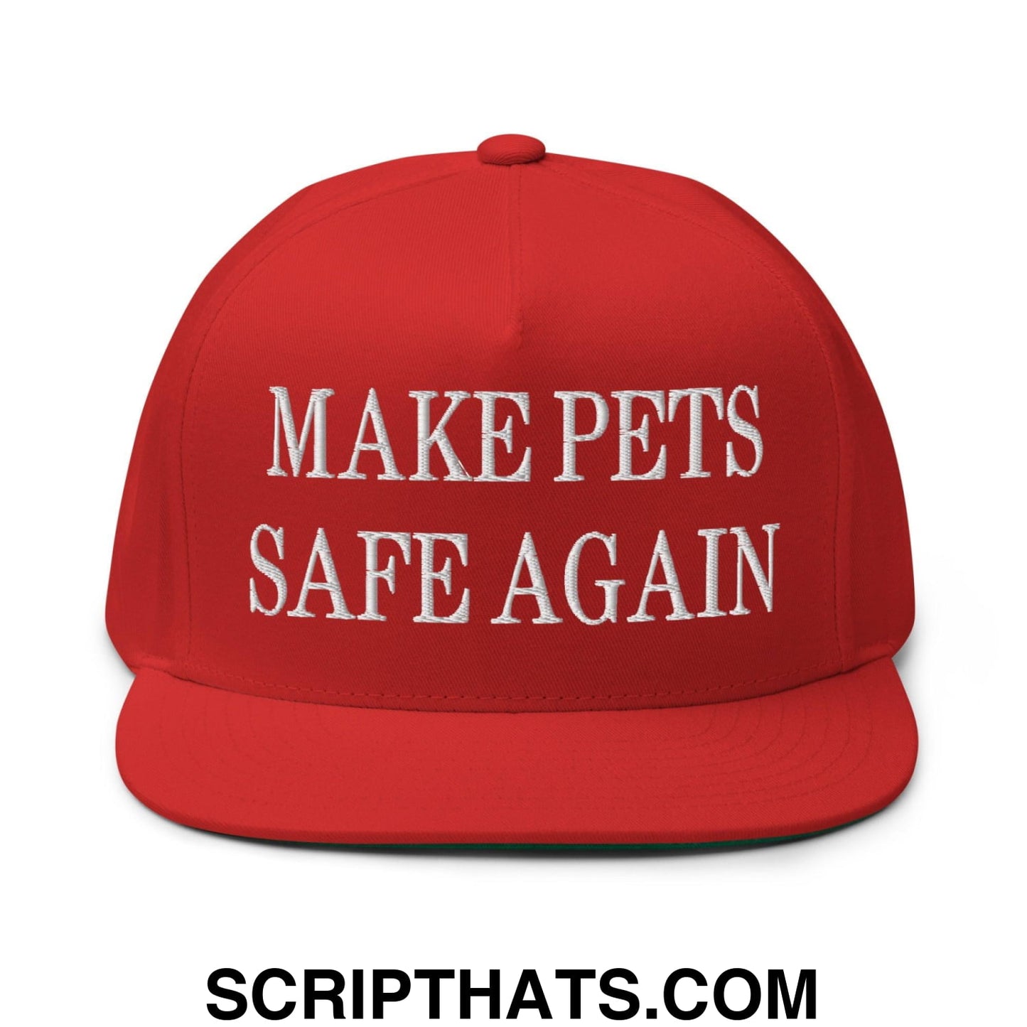 Make Pets Safe Again Embroidered 5 Panel Flat Bill Brim Snapback Hat Red