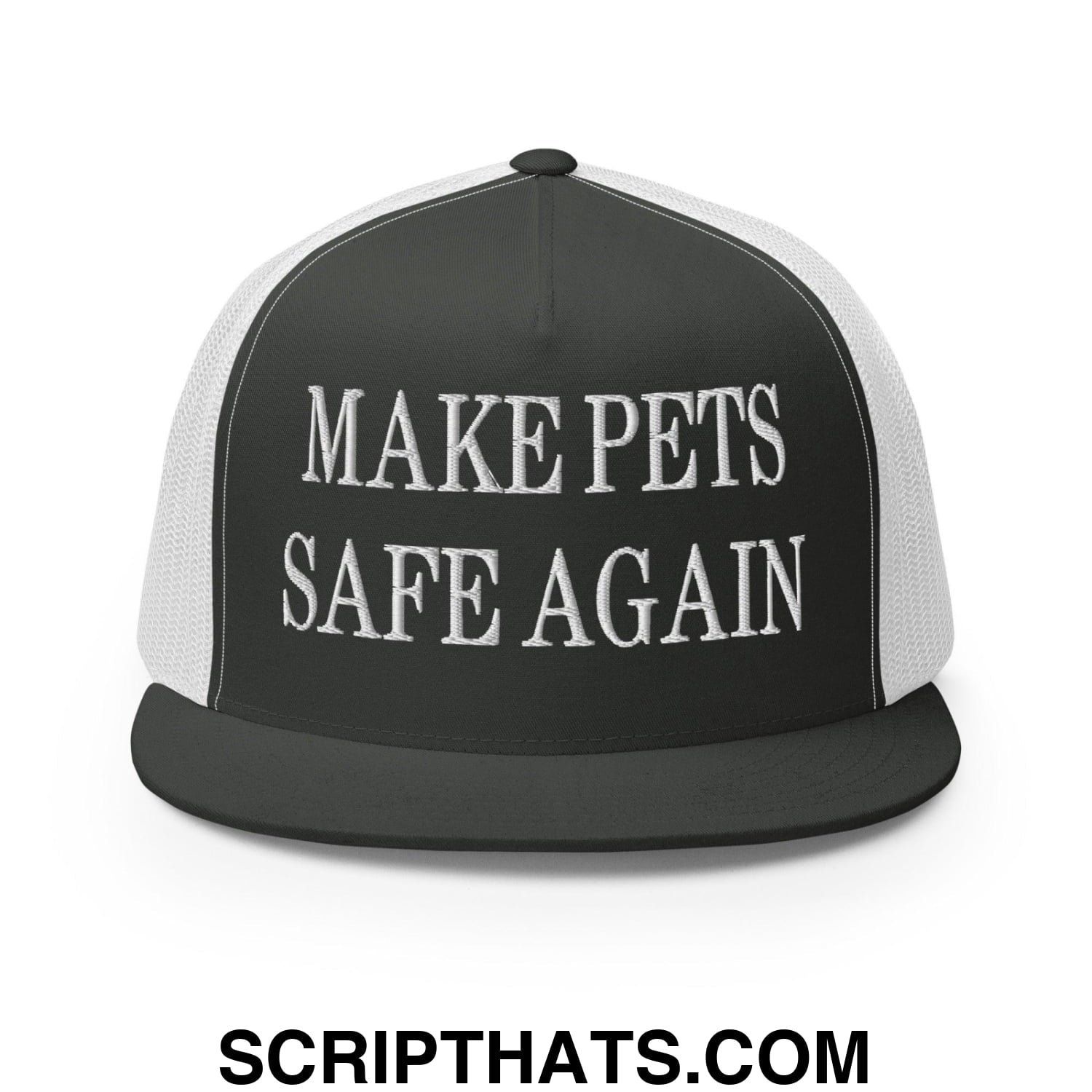 Make Pets Safe Again Embroidered Mesh Flat Bill Brim Trucker Hat Charcoal White