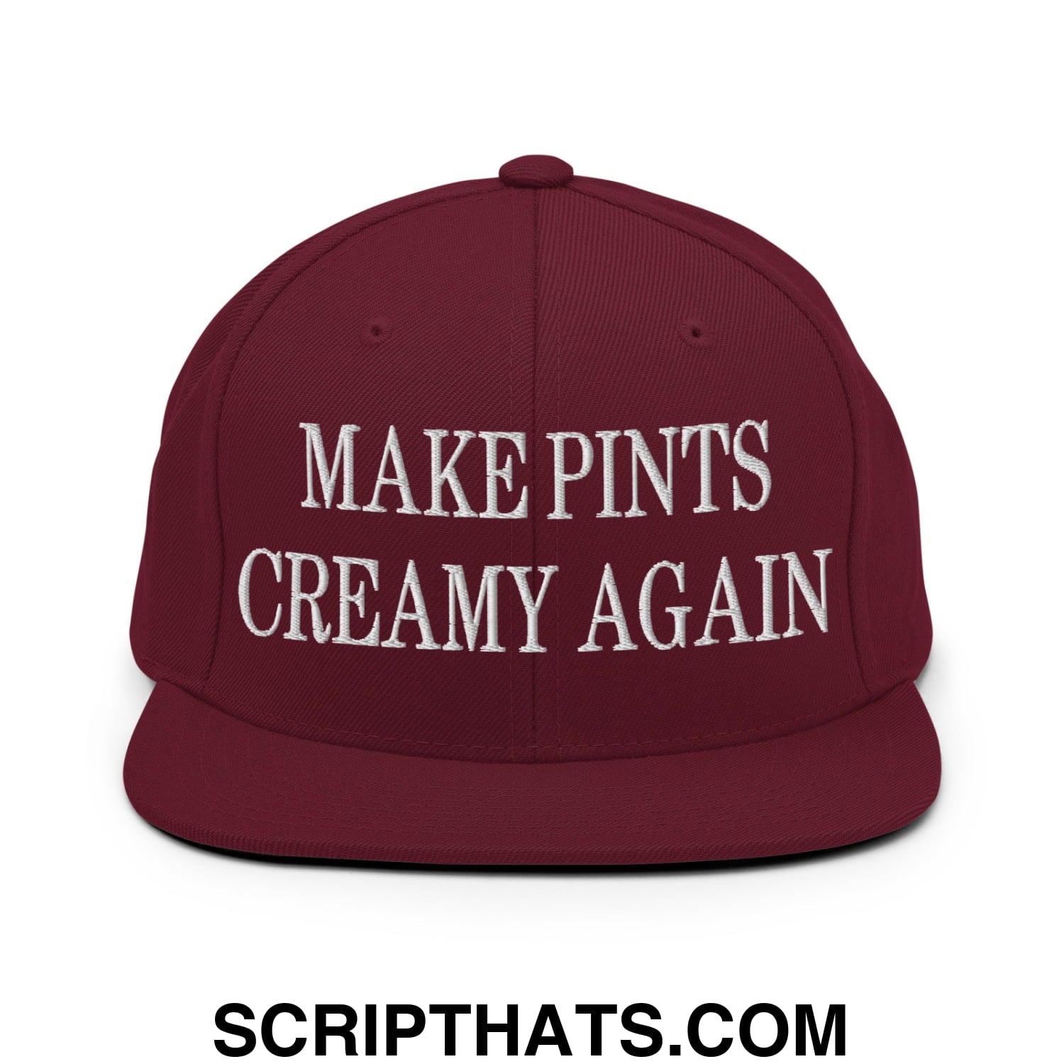 Maroon snapback hat with white embroidered text make pints creamy again flat bill brim for casual wear