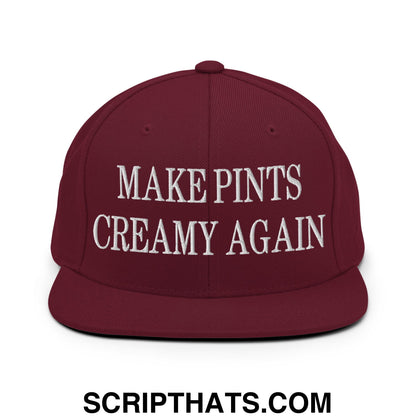 Maroon snapback hat with white embroidered text make pints creamy again flat bill brim for casual wear