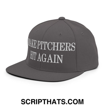 Gray snapback cap with white embroidered make pitchers hit again text and flat bill brim for baseball fans