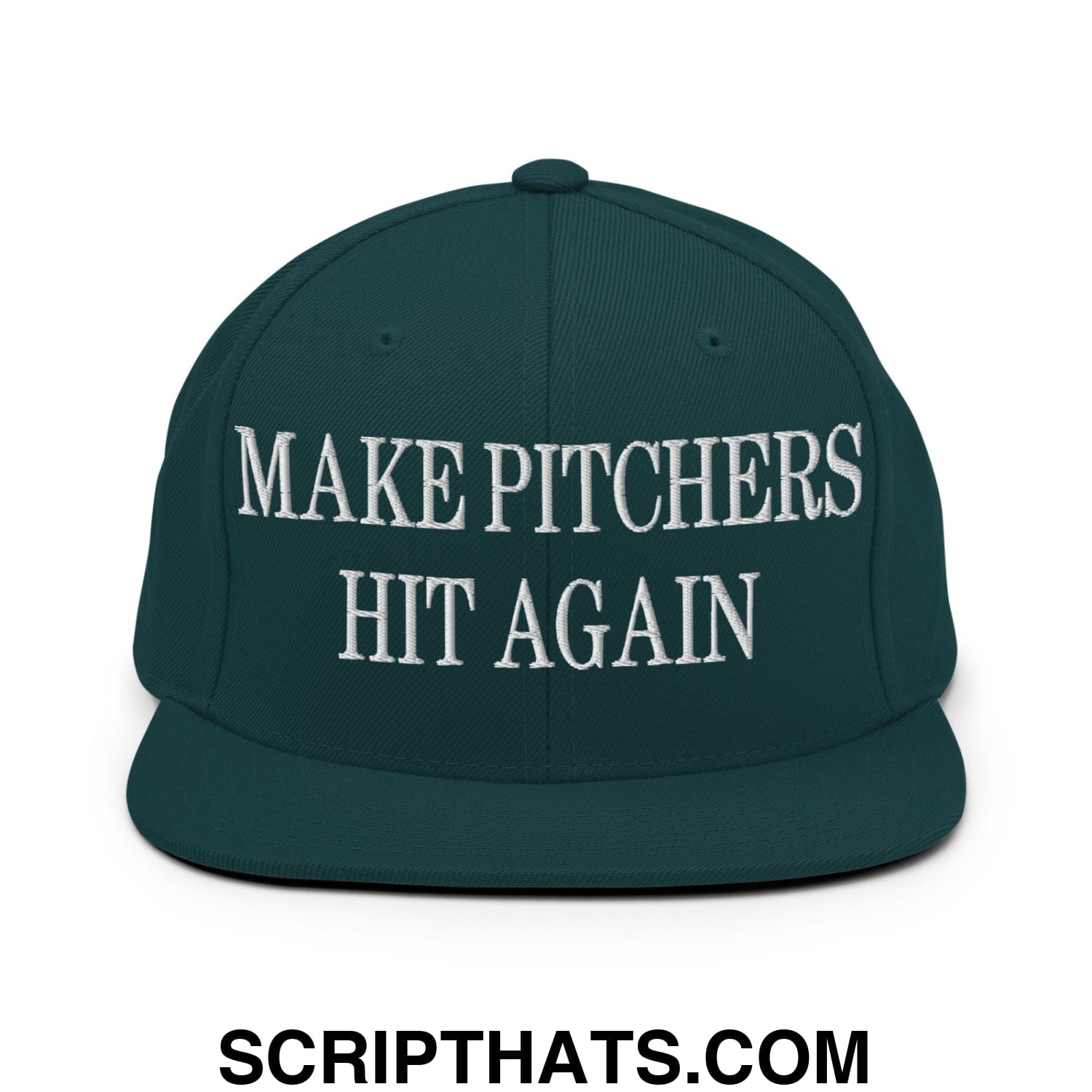 Dark green snapback hat with white embroidered make pitchers hit again text and flat bill brim design