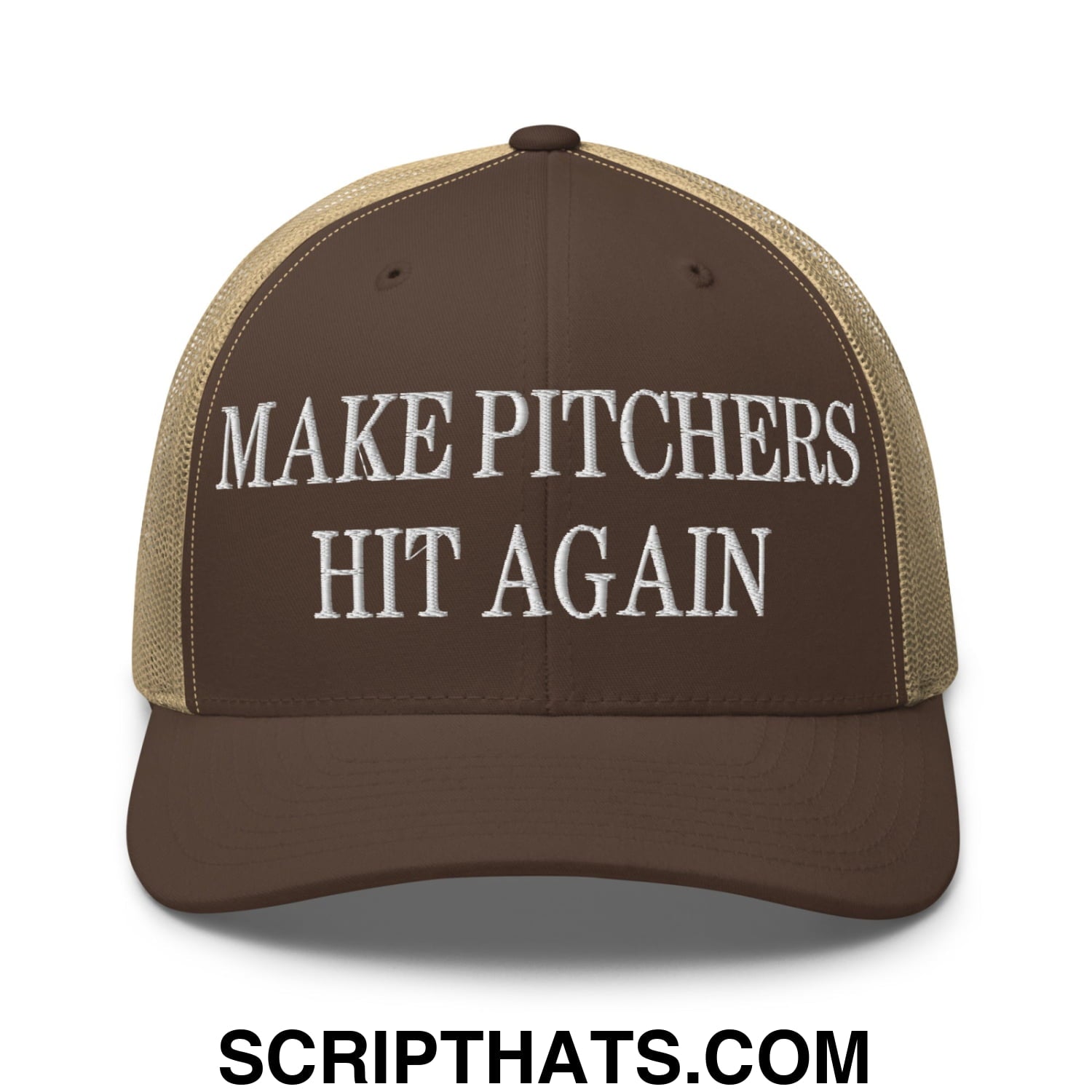 Brown and tan mesh trucker hat with white embroidered make pitchers hit again text on the front panel
