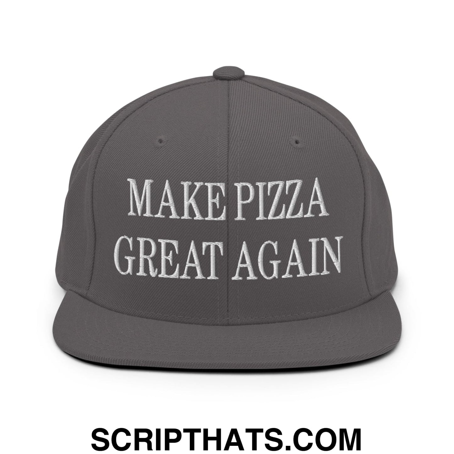 Make Pizza Great Again Embroidered Flat Bill Brim Snapback Hat Dark Grey