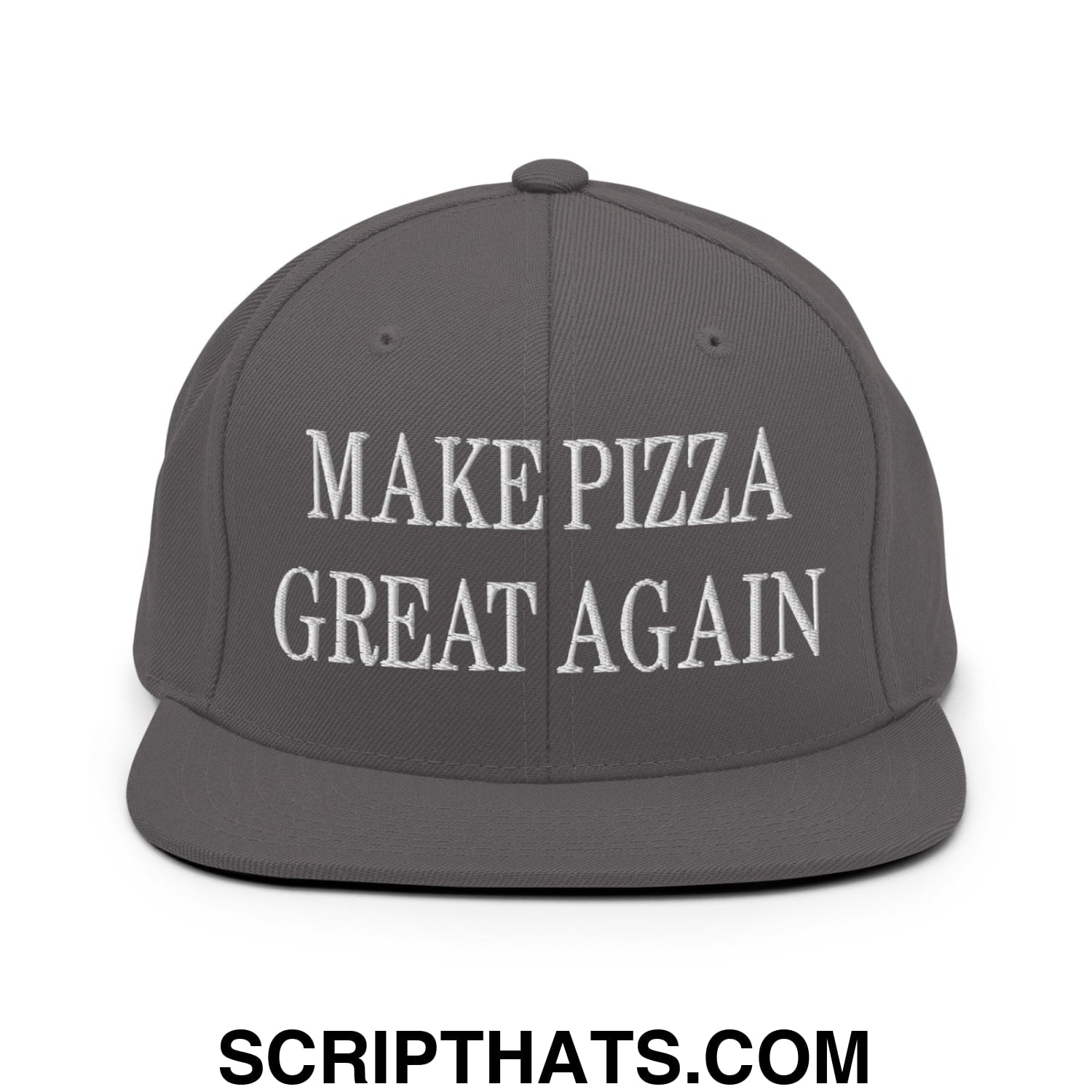 Make Pizza Great Again Embroidered Flat Bill Brim Snapback Hat Dark Grey