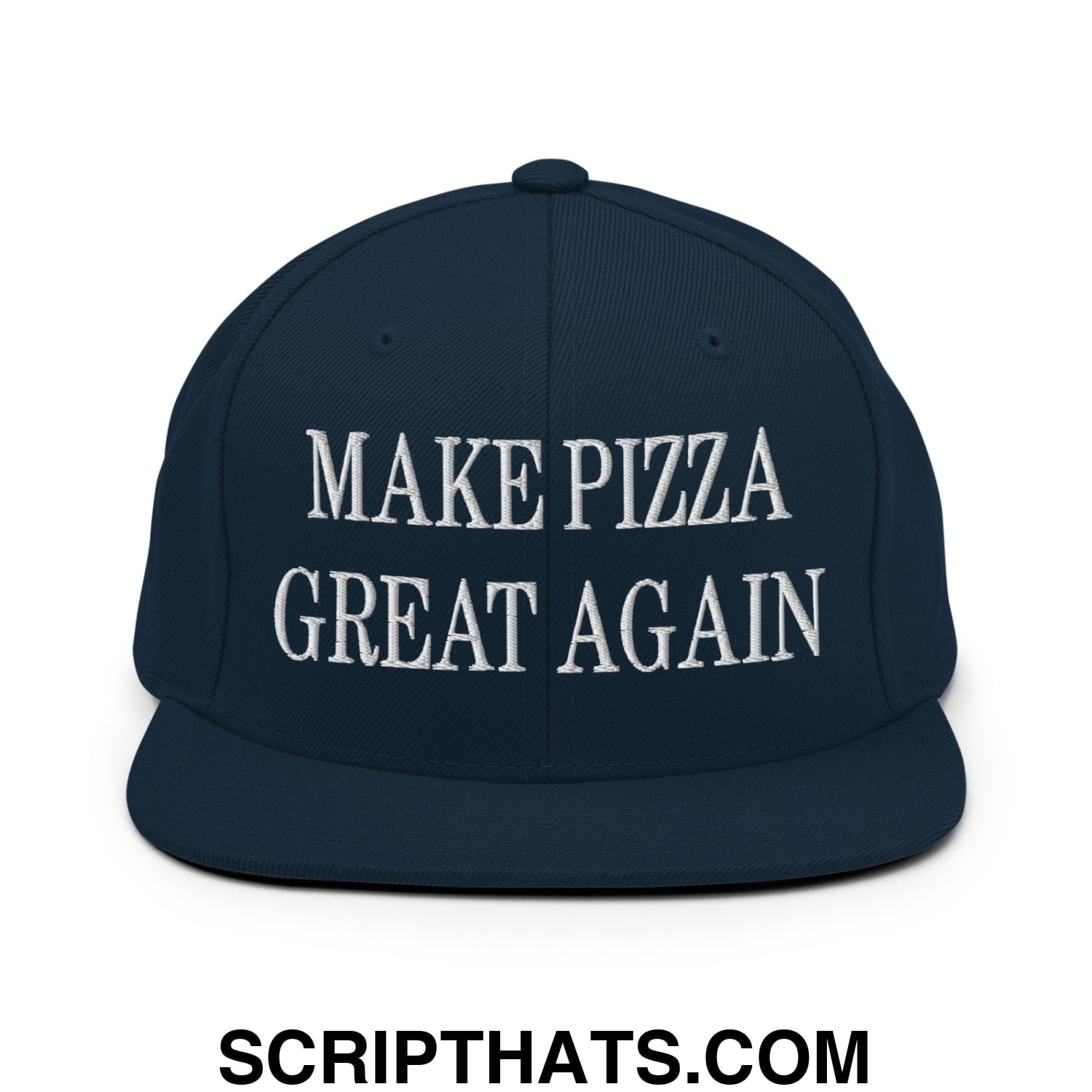 Make Pizza Great Again Embroidered Flat Bill Brim Snapback Hat Dark Navy