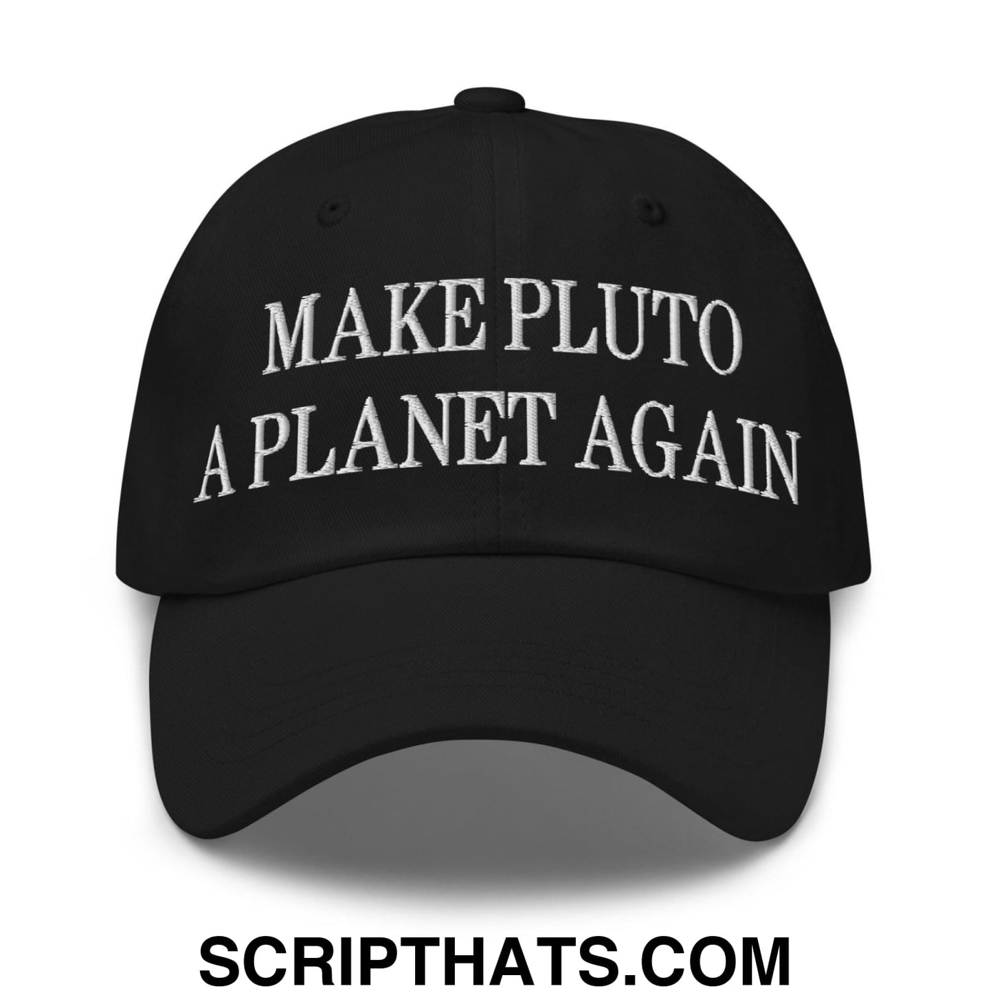 Make Pluto a Planet Again Embroidered Dad Hat Black