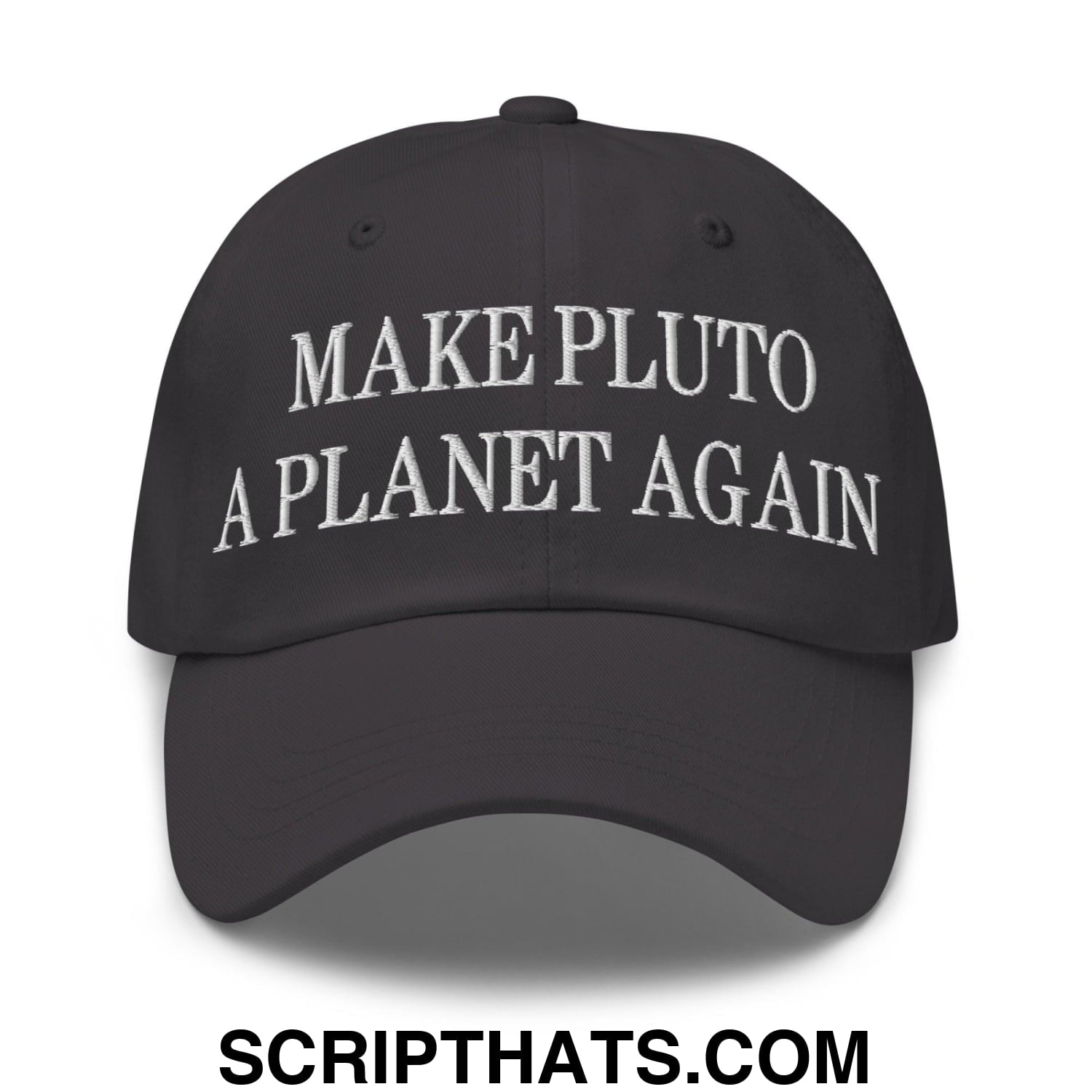 Make Pluto a Planet Again Embroidered Dad Hat Dark Grey