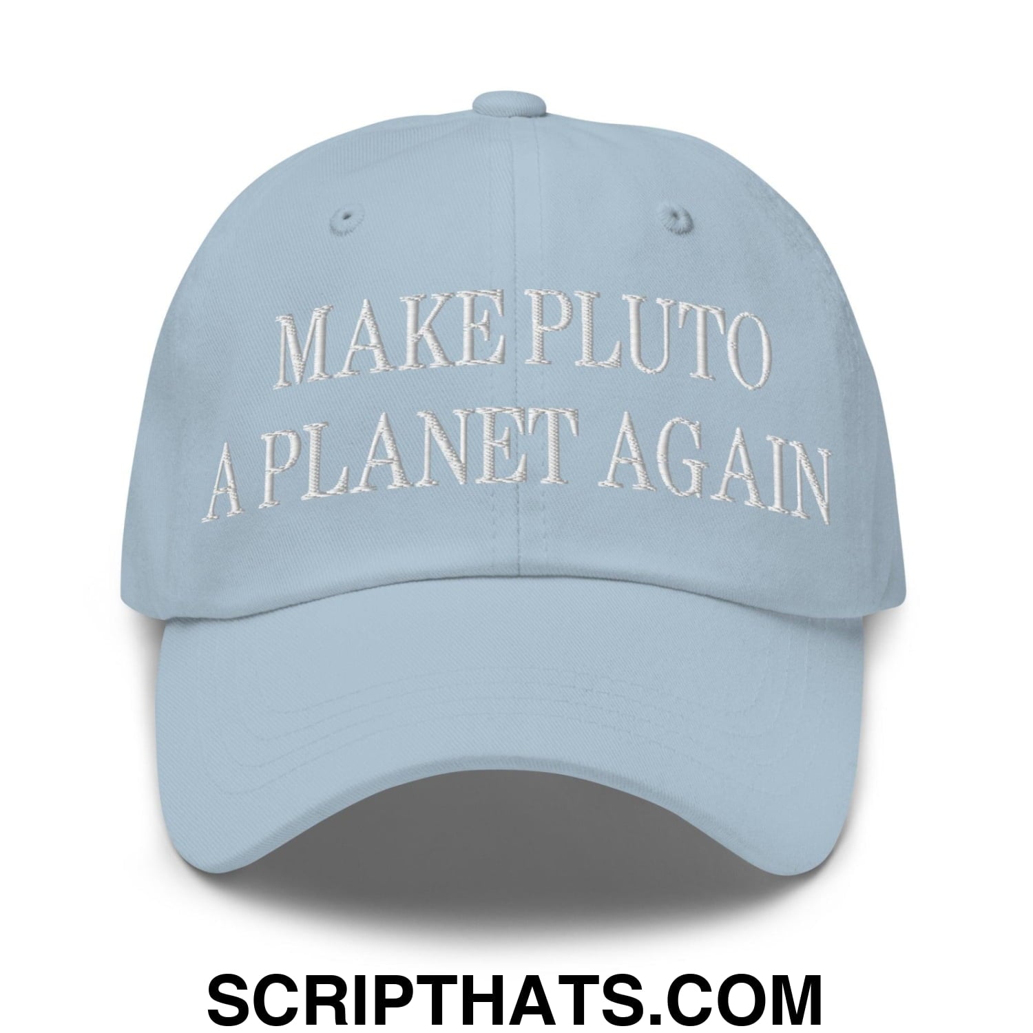 Make Pluto a Planet Again Embroidered Dad Hat Light Blue
