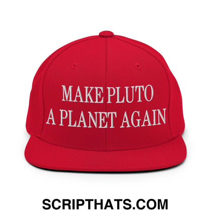 Make Pluto a Planet Again Embroidered Flat Bill Brim Snapback Hat Red