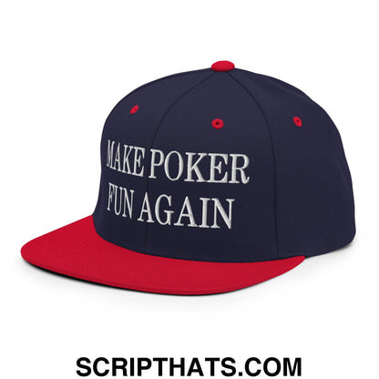 Navy blue and red snapback hat with white embroidered make poker fun again text and flat bill brim design