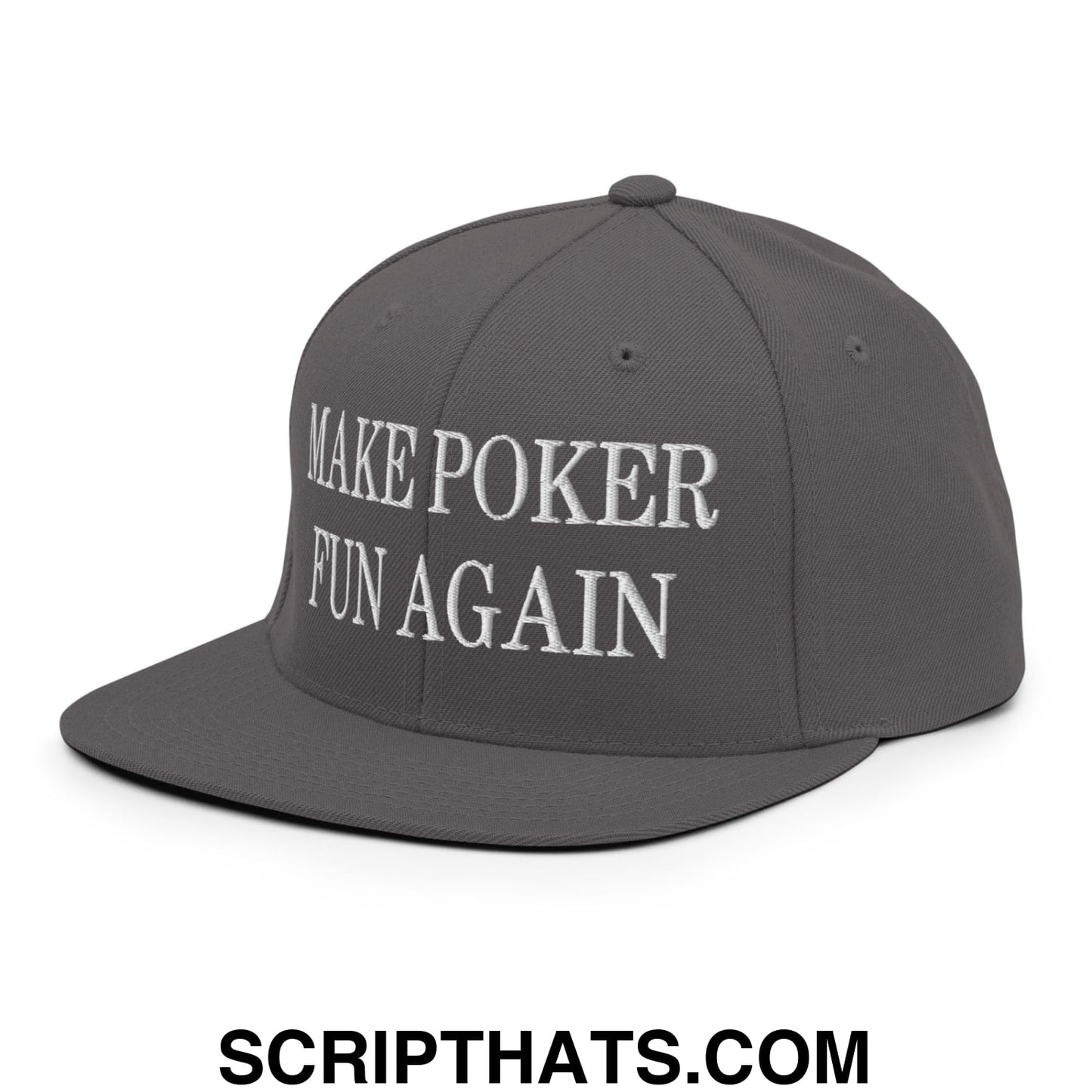 Gray snapback hat with white embroidered make poker fun again text and flat bill brim for casual wear