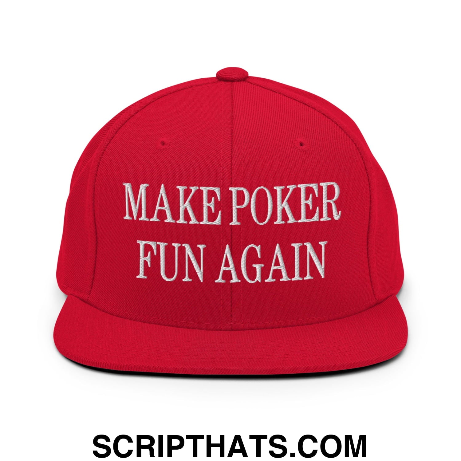 Red snapback cap with white embroidered make poker fun again text and a flat bill brim for casual wear