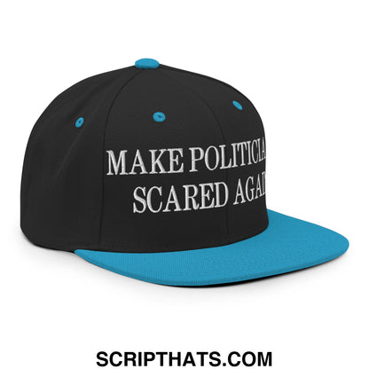 Black snapback cap with teal brim and button featuring white embroidered text make politician scared again