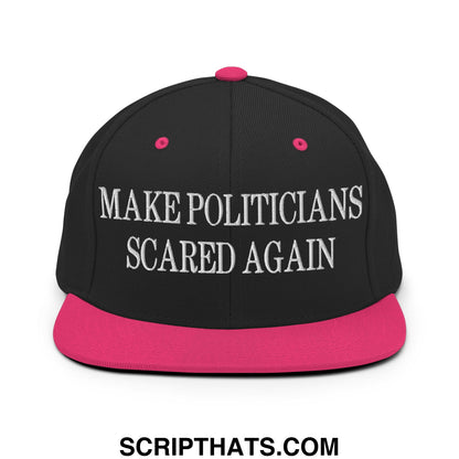 Black snapback cap with vibrant pink flat bill and embroidered white text make politicians scared again