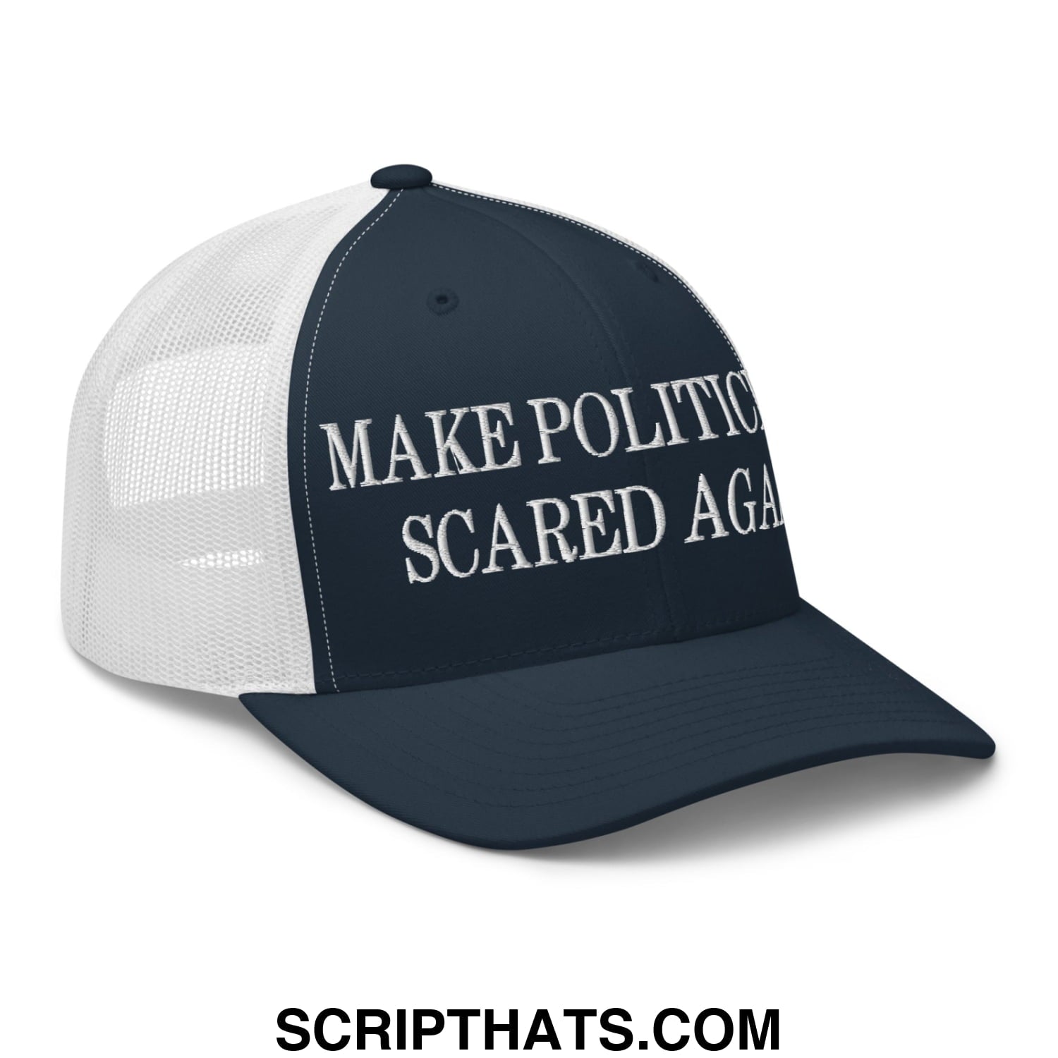 Navy blue and white mesh trucker hat with embroidered make politics scared again text in bold uppercase letters