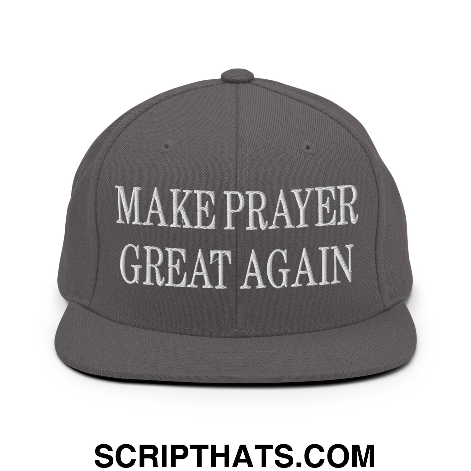Make Prayer Great Again Embroidered Flat Bill Brim Snapback Hat Dark Grey
