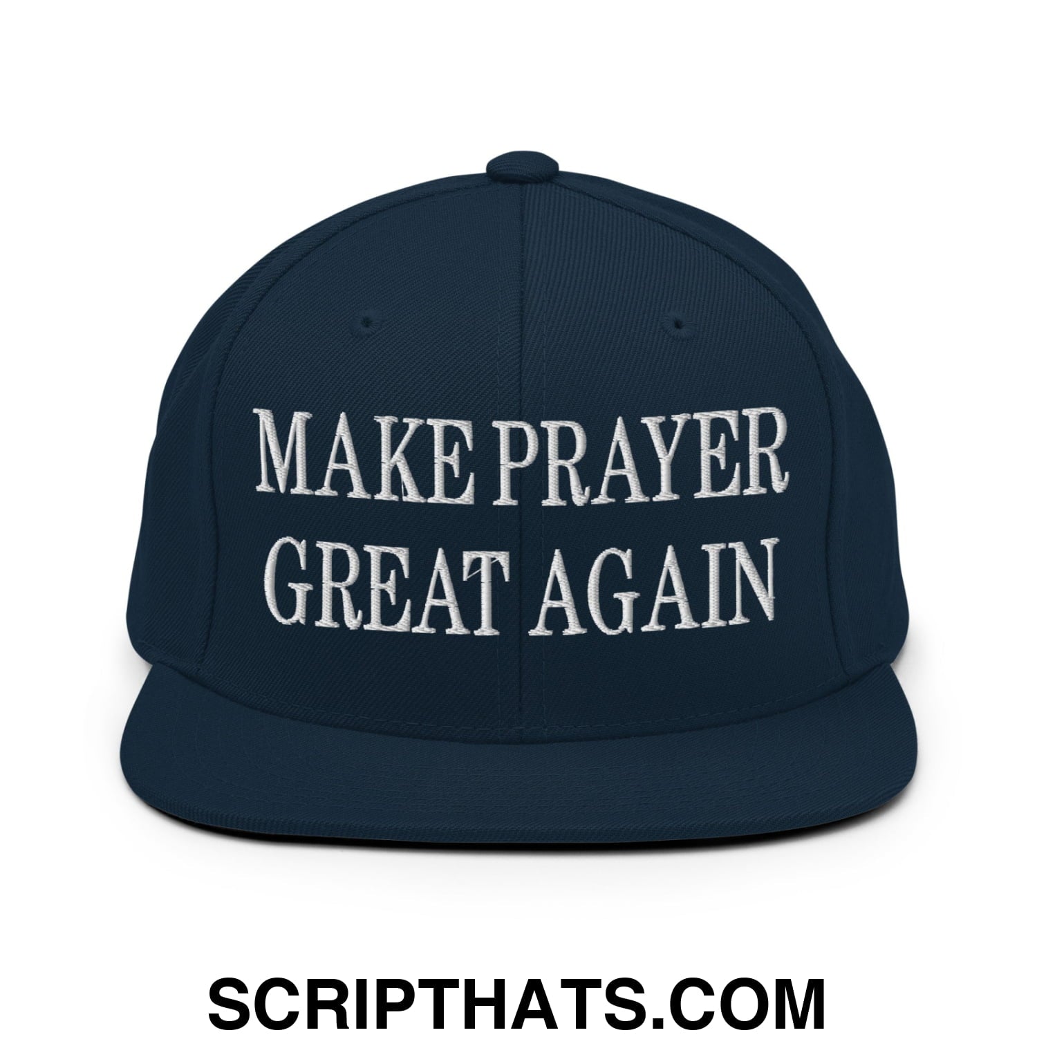 Make Prayer Great Again Embroidered Flat Bill Brim Snapback Hat Dark Navy