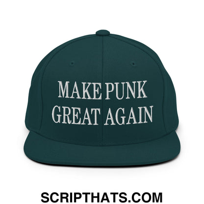 Dark green snapback hat with white embroidered make punk great again text and flat bill brim