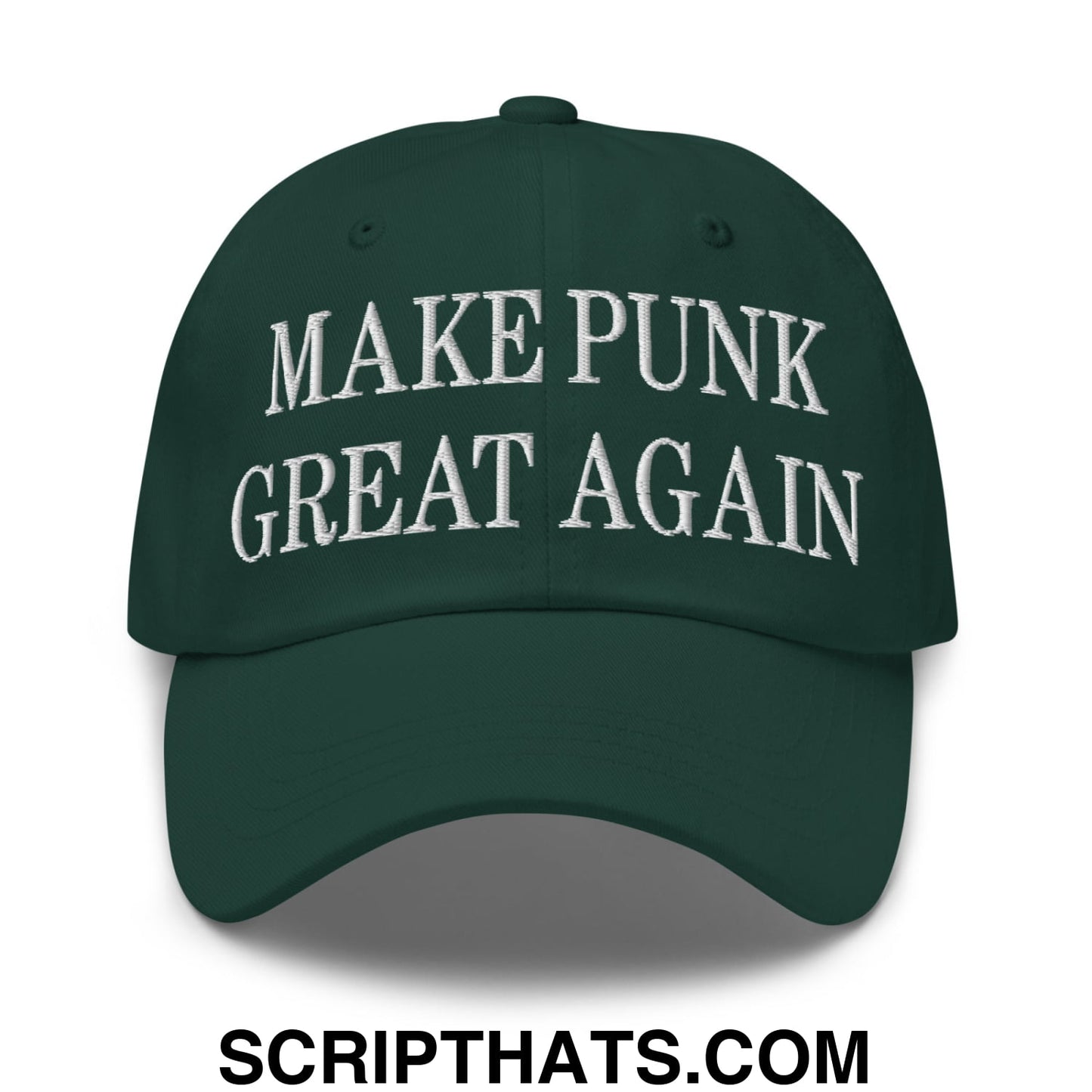 Make Punk Great Again Embroidered Unstructured Dad Hat Spruce
