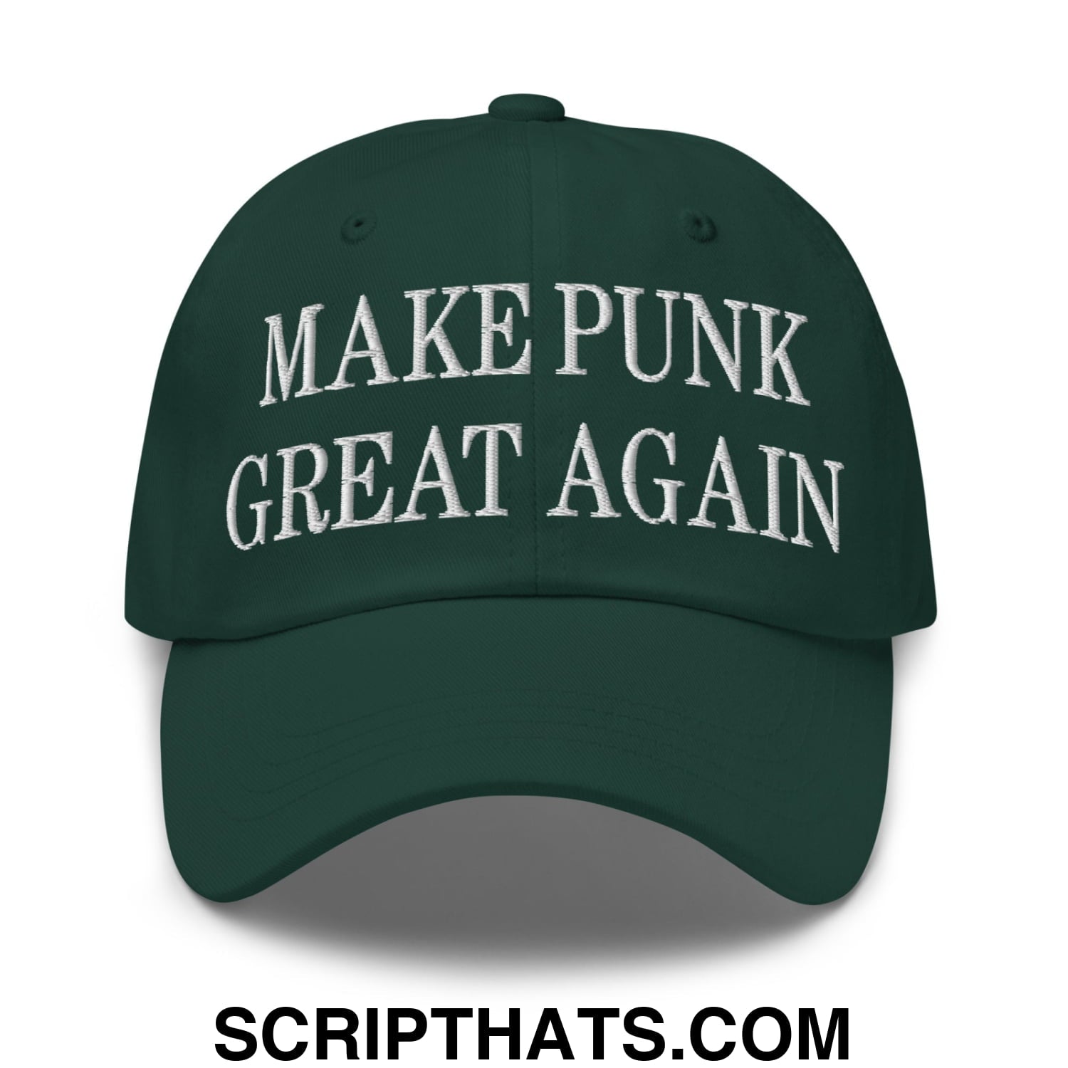 Make Punk Great Again Embroidered Unstructured Dad Hat Spruce