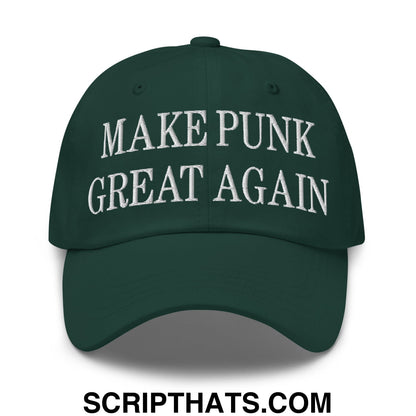 Make Punk Great Again Embroidered Unstructured Dad Hat Spruce