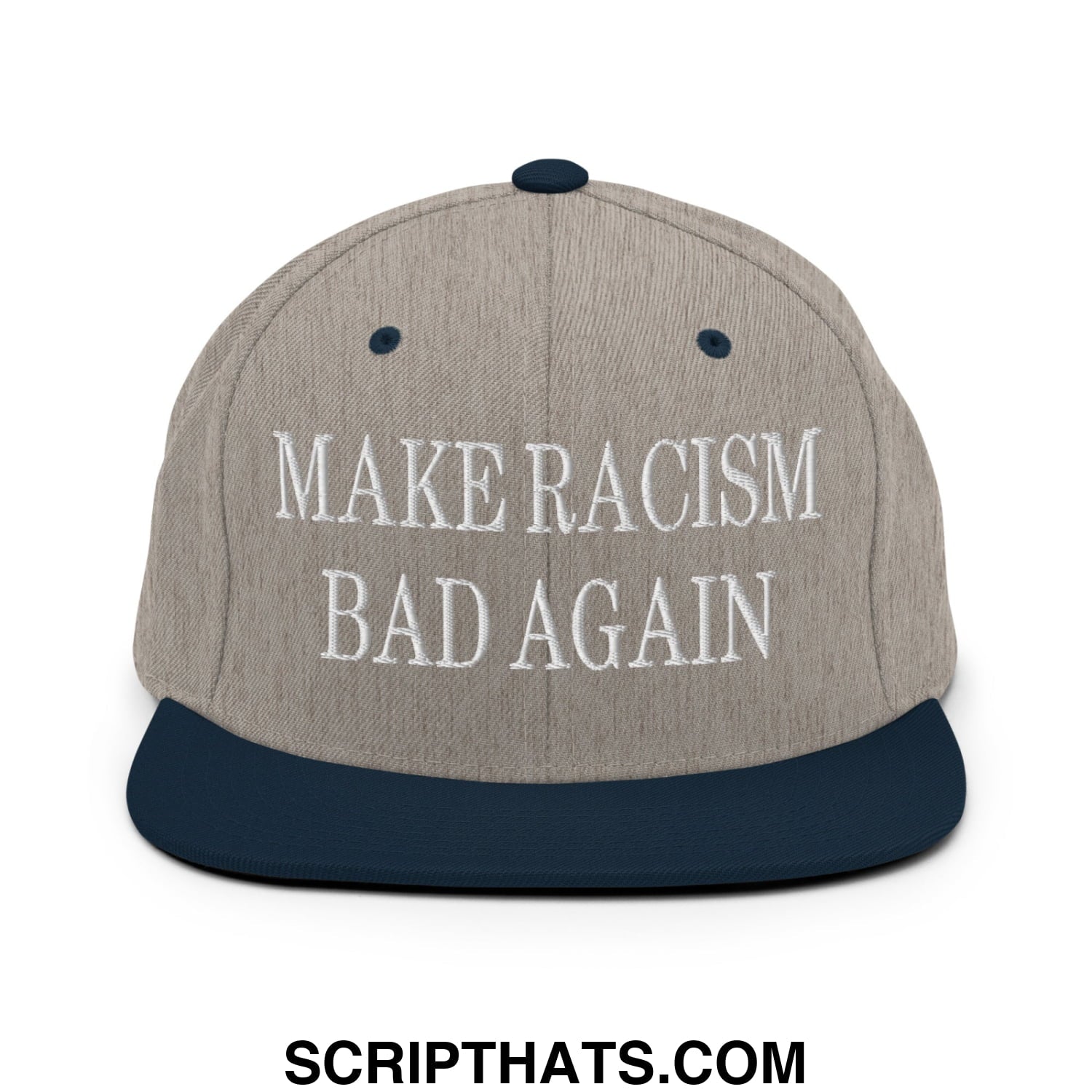 A gray and navy blue snapback hat with white embroidered make racism bad again text and flat bill brim design