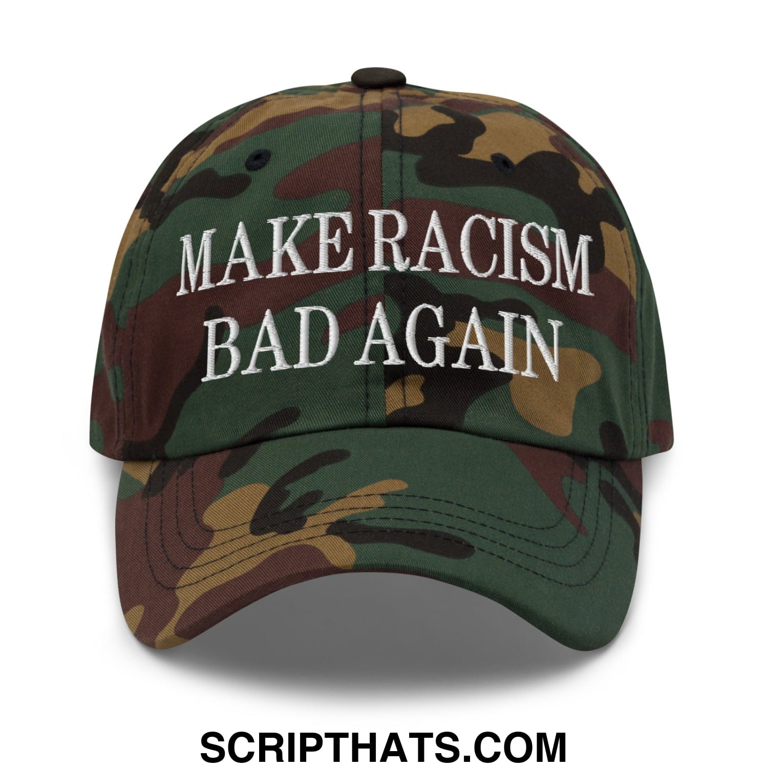 A camouflage unstructured dad hat with white embroidered text reading make racism bad again