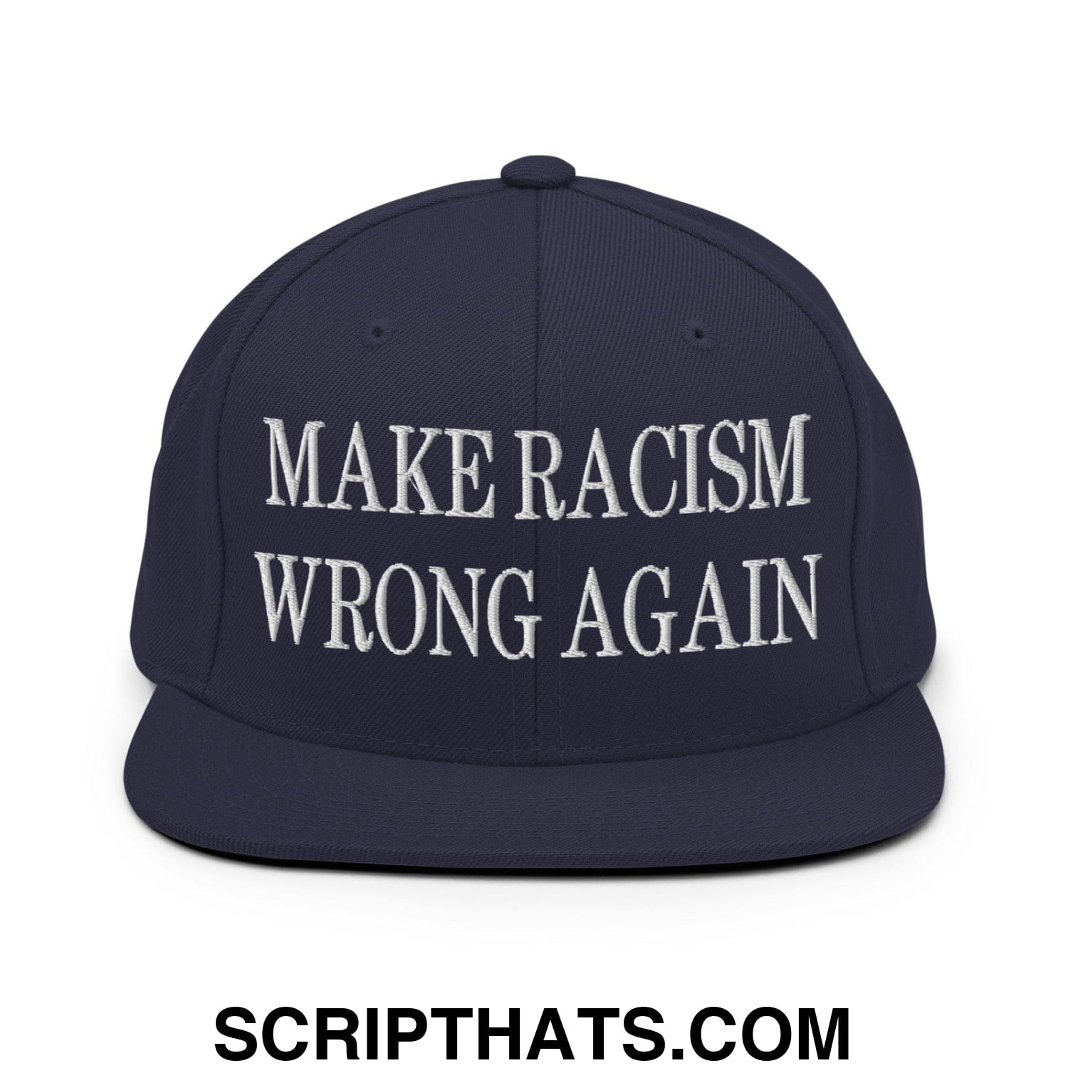 Make Racism Wrong Again Embroidered Flat Bill Brim Snapback Hat Navy