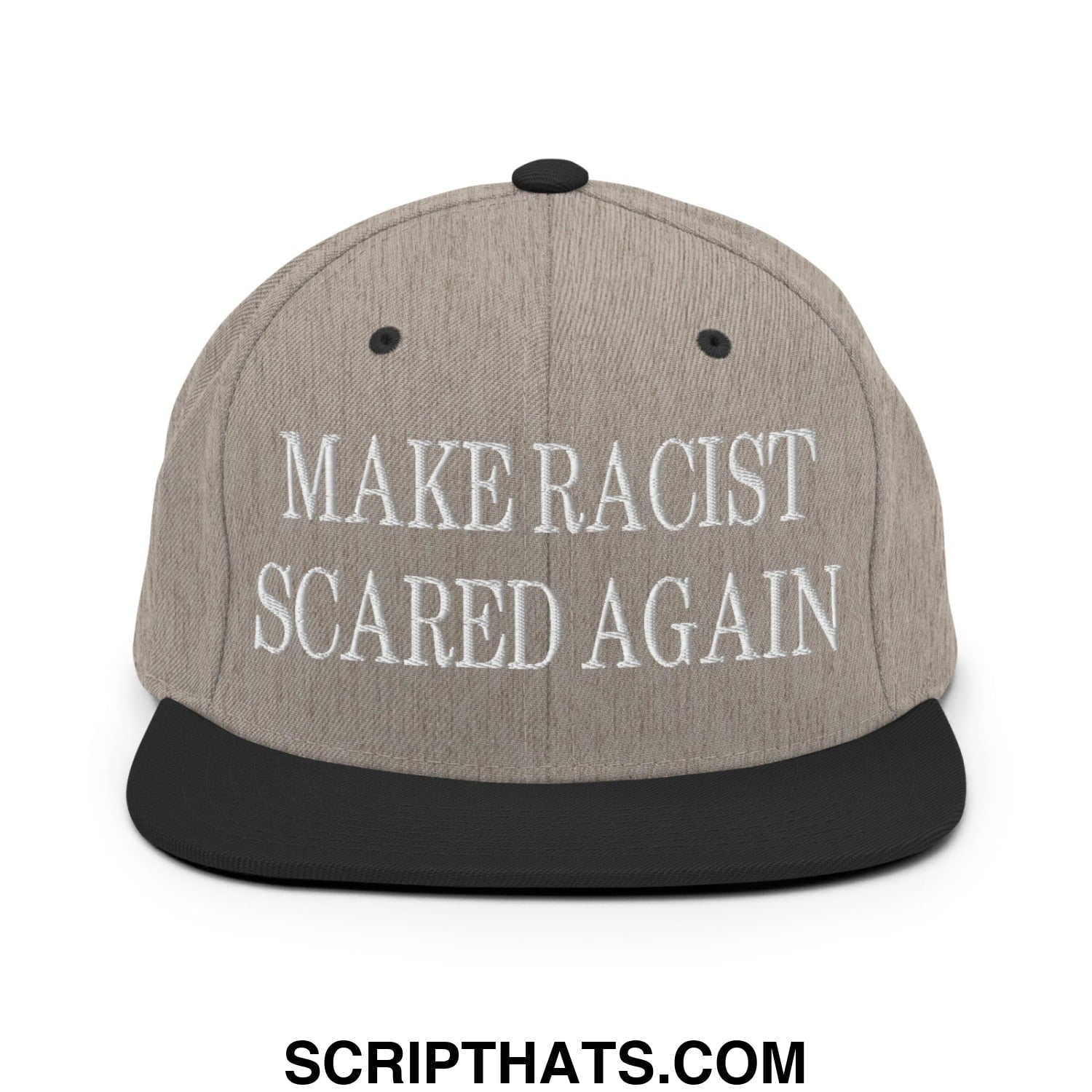 Gray and black embroidered flat bill brim snapback hat with white make racist scared again text