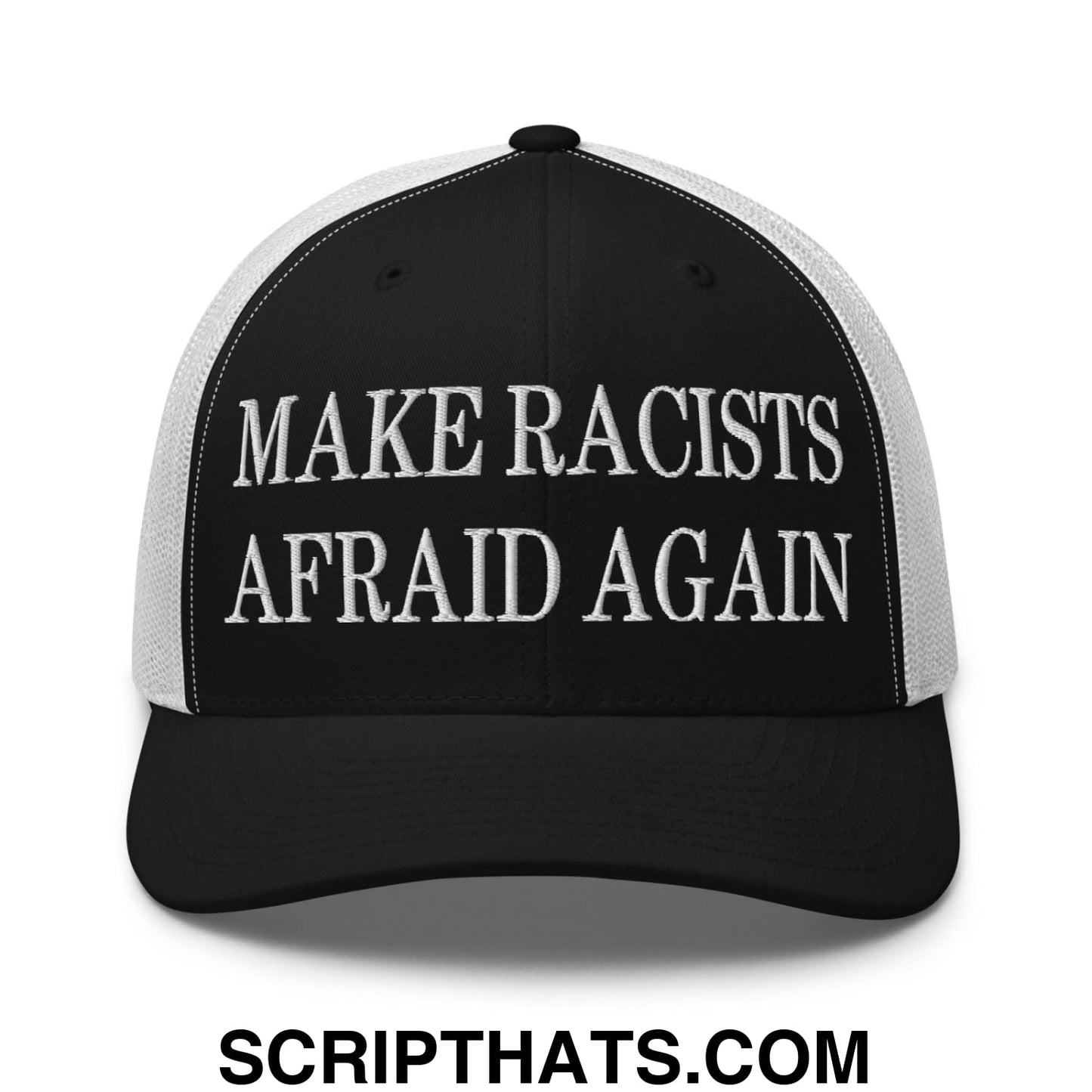 Make Racists Afraid Again Embroidered Mesh Trucker Hat Black White