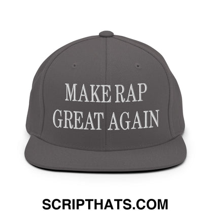 Make Rap Great Again Embroidered Flat Bill Brim Snapback Hat Dark Grey
