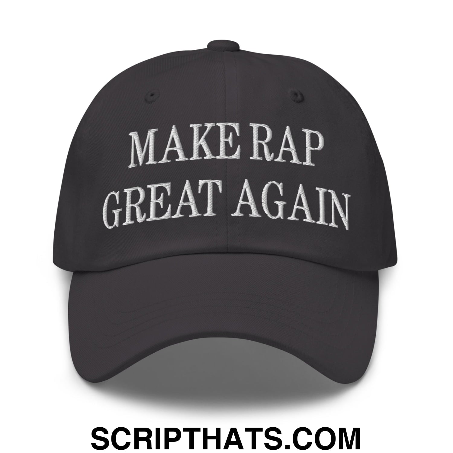 Make Rap Great Again Embroidered Unstructured Dad Hat Dark Grey