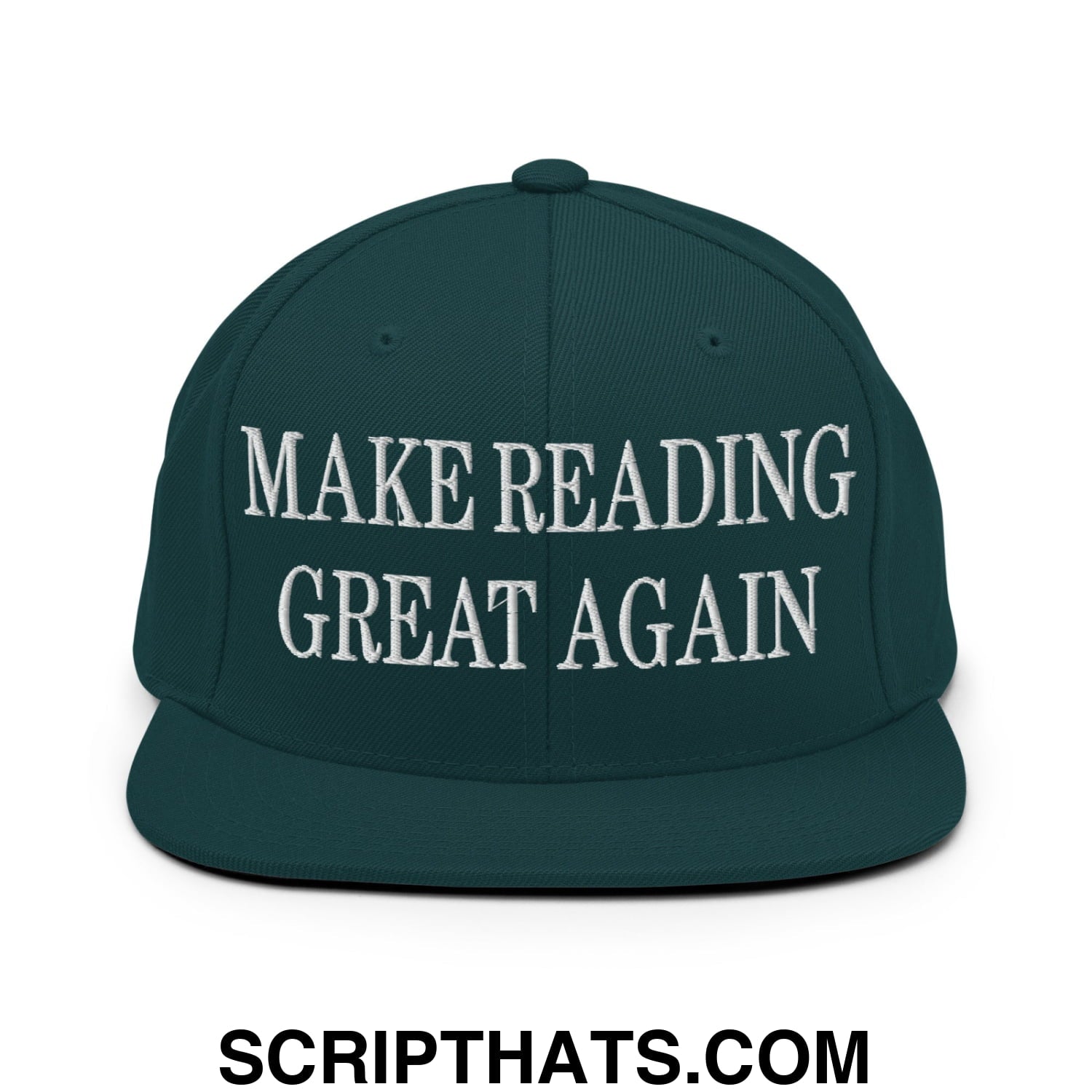 Dark green snapback hat with white embroidered make reading great again text and flat bill brim design
