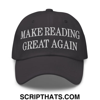 Black unstructured dad hat with white embroidered text make reading great again, perfect for casual wear