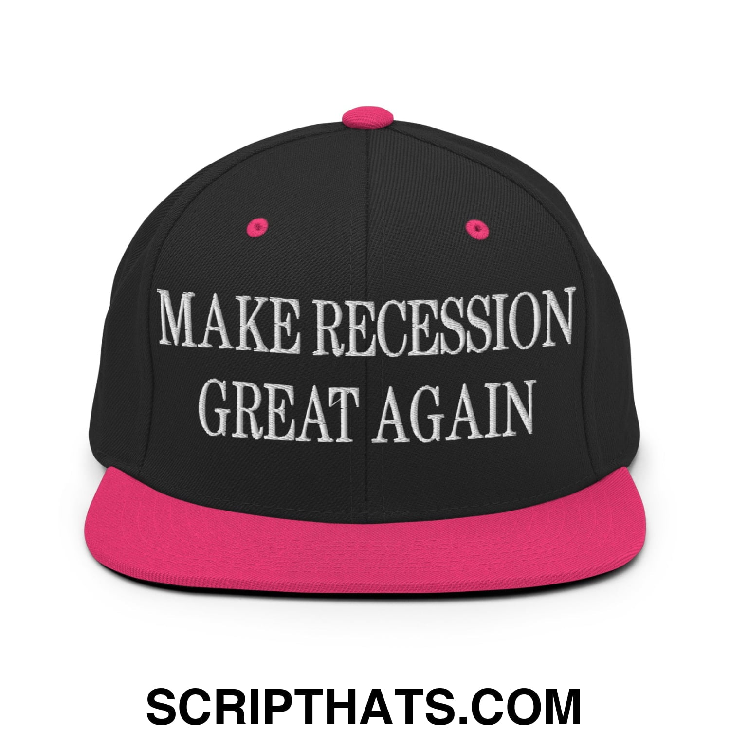 Make Recession Great Again Embroidered Flat Bill Brim Snapback Hat Black Neon Pink