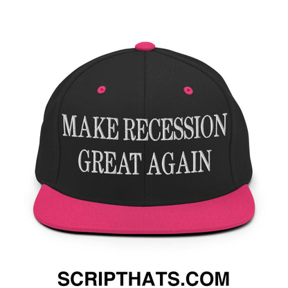 Make Recession Great Again Embroidered Flat Bill Brim Snapback Hat Black Neon Pink