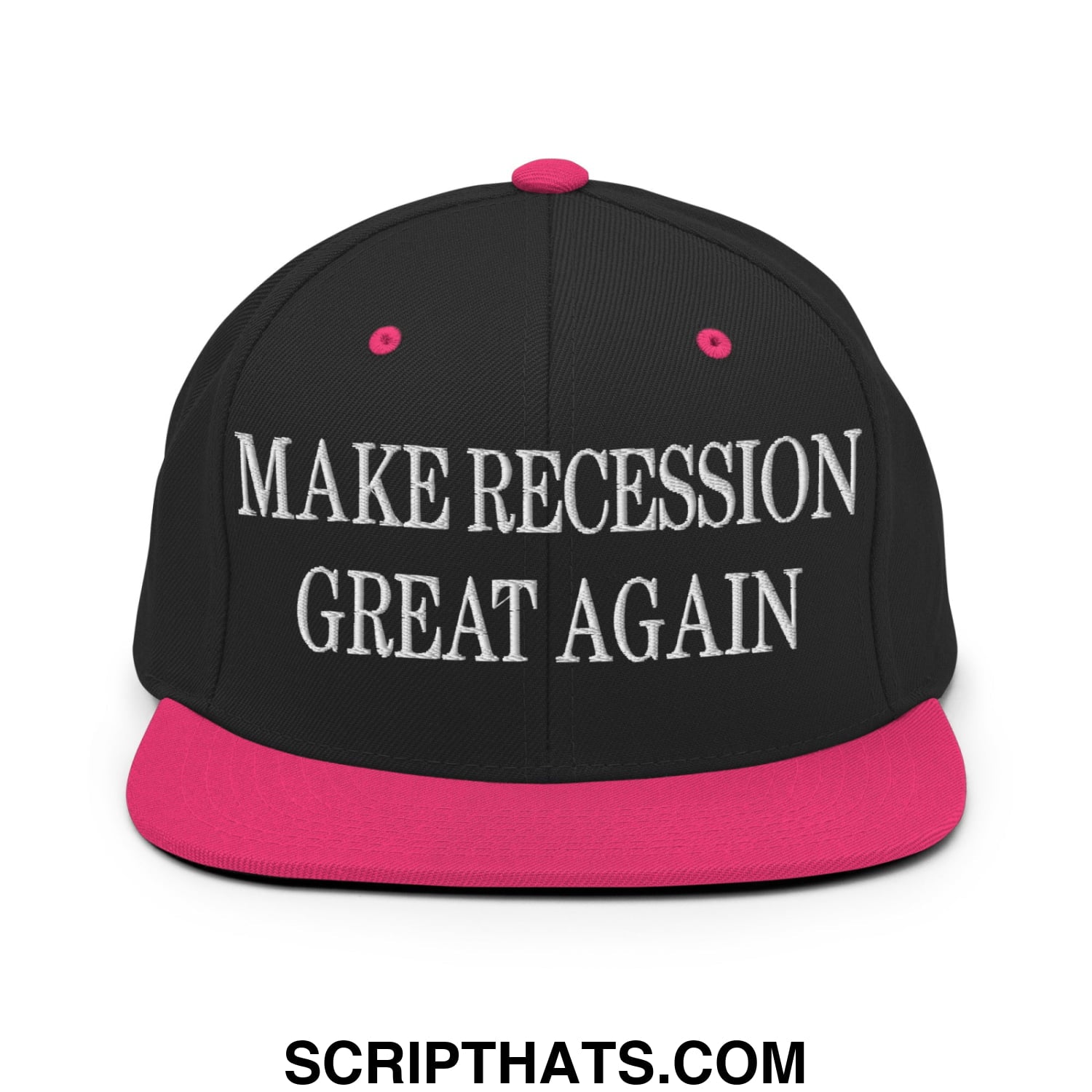 Make Recession Great Again Embroidered Flat Bill Brim Snapback Hat Black Neon Pink