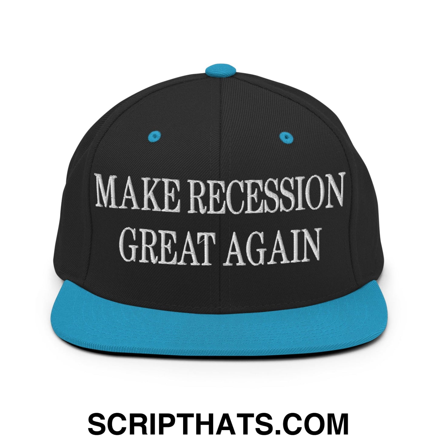 Make Recession Great Again Embroidered Flat Bill Brim Snapback Hat Black Teal