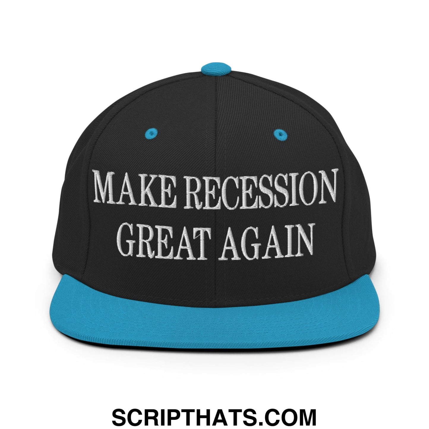 Make Recession Great Again Embroidered Flat Bill Brim Snapback Hat Black Teal