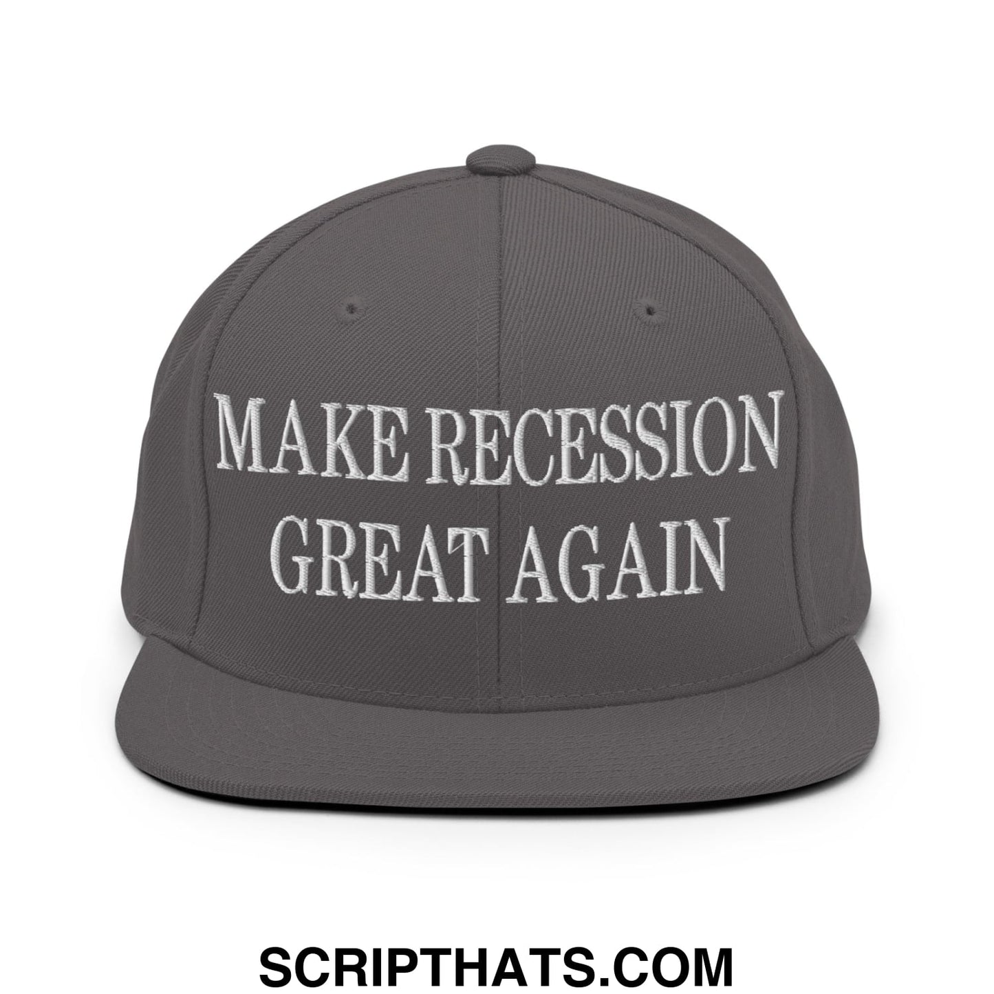 Make Recession Great Again Embroidered Flat Bill Brim Snapback Hat Dark Grey