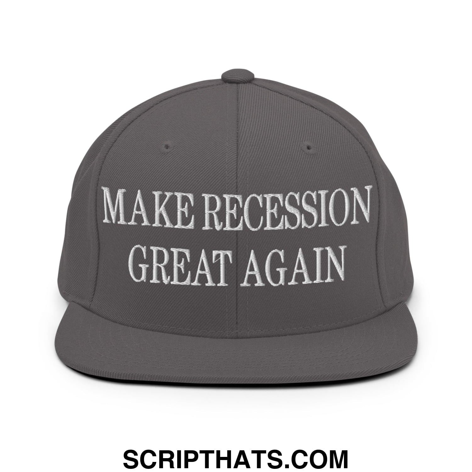 Make Recession Great Again Embroidered Flat Bill Brim Snapback Hat Dark Grey