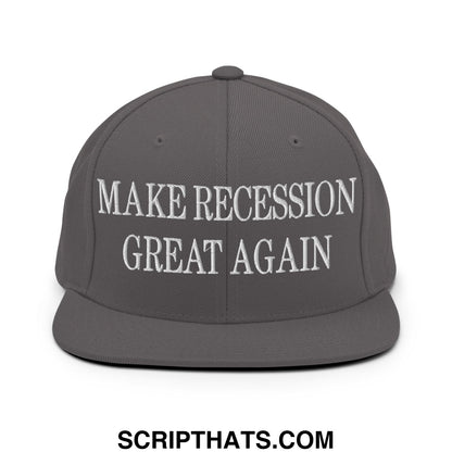 Make Recession Great Again Embroidered Flat Bill Brim Snapback Hat Dark Grey