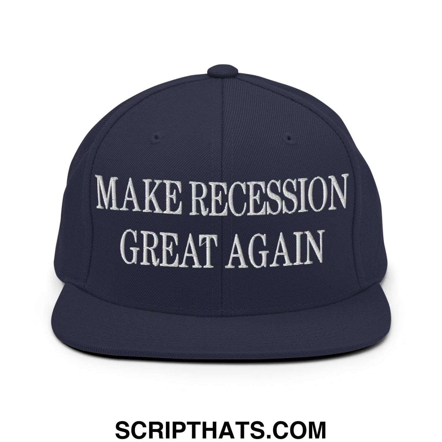 Make Recession Great Again Embroidered Flat Bill Brim Snapback Hat Navy